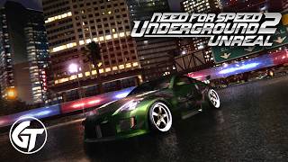 Nfs Underground 2 - Unreal Mod 2026 Release 4K