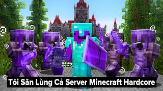 Tôi Săn Lùng Cả Server Minecraft Hardcore Không Một Ai Sống Sót screenshot 4