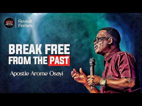 Why Your Past Must Be Completely Cleared | Clearance Of Old Living || Apostle Arome Osayi || #AAO
