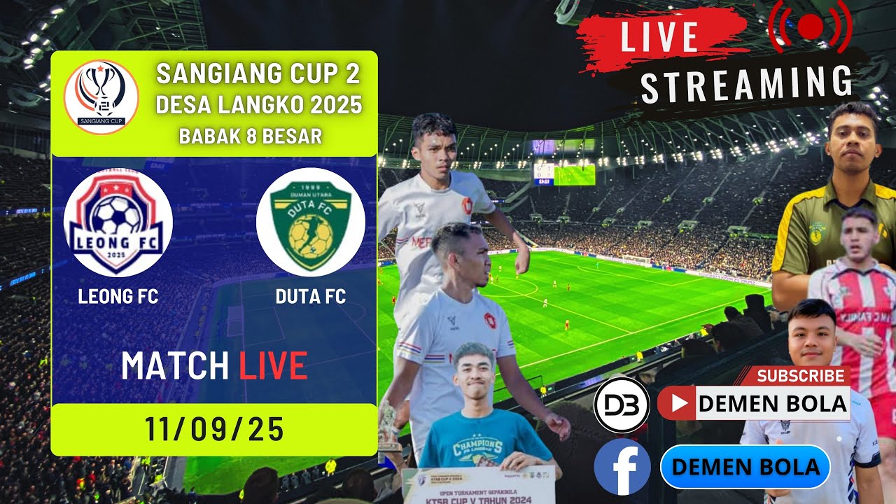 🔴LIVE LEONG FC 4-1 DUTA FC   ||   TURNAMEN SANGIANG CUP 2 DESA LANGKO 2025