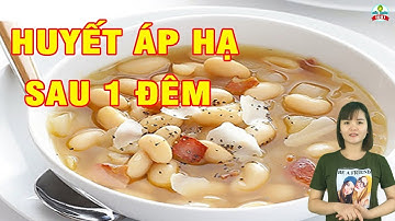 Huyết Áp Tăng Cao Đến Mấy Cũng Hạ Ngay Lập Tức Nhờ Ăn Tỏi Và Đậu Trắng Làm Theo Cách Này