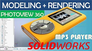 Solidworks Tutorial MP3 Player Modeling, Adding decals and Rendering