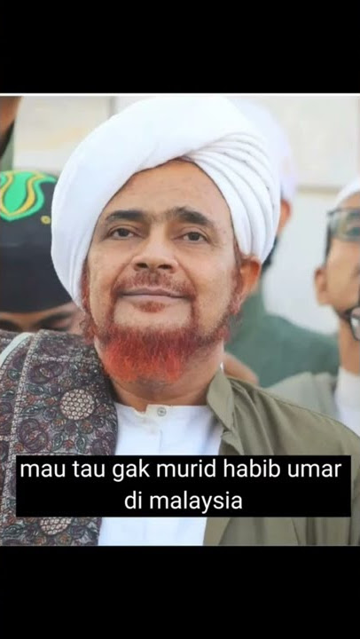 Murid murid habib Umar yang ada di Malaysia 😀👍🏻