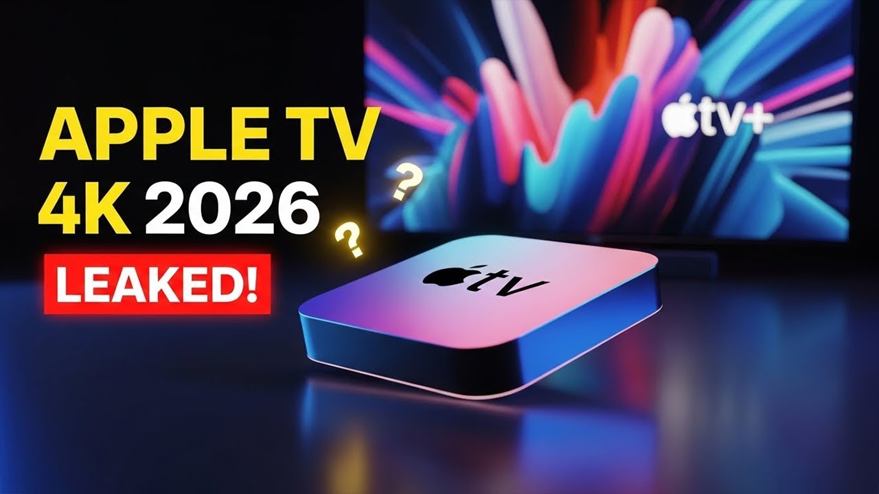 Apple TV 4K 2026 LEAKED — A19 Chip, 8K Support & a MASSIVE Upgrade You ...