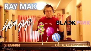 Lady Gaga, BLACKPINK - Sour Candy Piano by Ray Mak