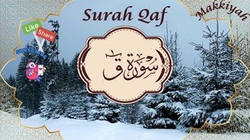 Surah Qaf (50) || Voice Mishary Rashif Al-afsai | سورة ق