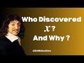 👉 The Secret Origin of X (𝒙) You Never Learned in School! 😱 | Full History Explained