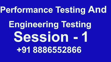 Performance Testing And Engineering Testing 1 session +91 8886552866