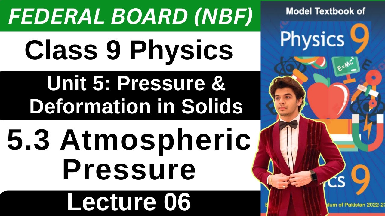 Chapter 5 Pressure & Deformation in Solid | Atmospheric Pressure |Class ...