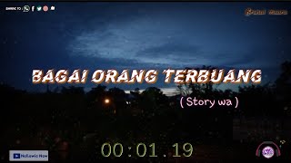 BAGAI ORANG TERBUANG - Arief (Story wa)