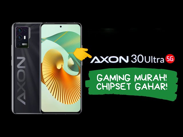 Harga, Spesifikasi ZTE Axon 30 Ultra & Axon 30 Pro, Usung
