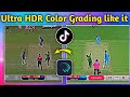 Ultrar color grading  cricket editing