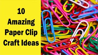 10 Amazing Paper Clip Craft Ideas | @CraftStack