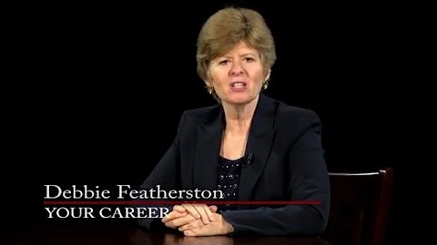 Your Career with Debbie Featherston PROMO