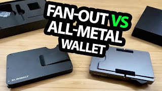 Slimwalt Wallet Showdown: Fan-Out vs All-Metal – Which Is Best?
