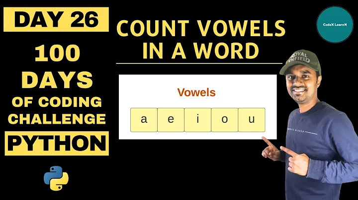 Day 26/100 | Count Vowels in a Word | Python tutorials for beginners | 100 days of Coding Challenge