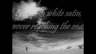 Moody Blues - Nights in White Satin Lyrics