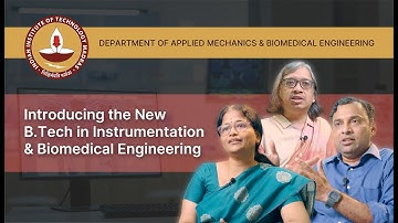 Introducing the New B.Tech in Instrumentation & Biomedical Engineering