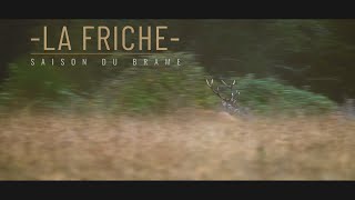 LA FRICHE - SAISON DU BRAME ep 08