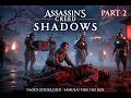 ASSASSIN'S CREED SHADOWS | PART 2 | NOAE FATHERS DIED #gaming #gameplay #video