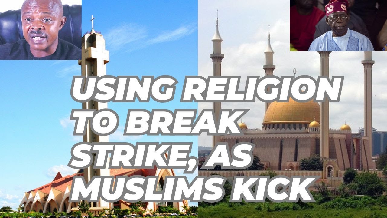 Religion Being Used To Break Nationwide Strike As Muslims Kick - YouTube