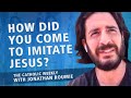 The Chosen star Jonathan Roumie: How did you come to imitate Jesus?