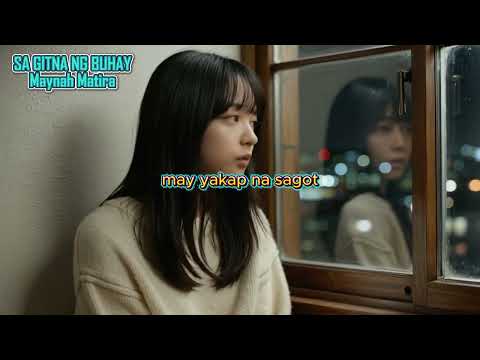 MAYNAH MATIRA " SA GITNA NG BUHAY " MUSIC VIDEO..#ASMR #everyone