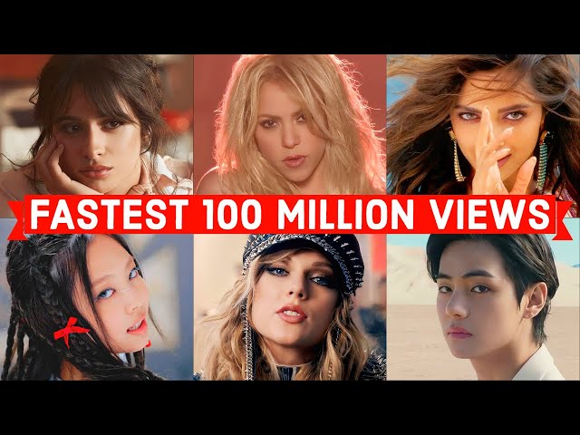 Global Fastest Songs to Reach 100 Million Views on Youtube of All Time (Top 50) class=