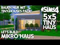 Die Sims 4 5x5 Mikro Haus bauen & einrichten |  Nur mit TINY HOUSES Pack-Objekten