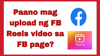 Paano mag upload ng FB reels video sa Facebook page