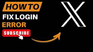 How to Fix a Login Error on X Twitter 2026 – Step-by-Step Guide