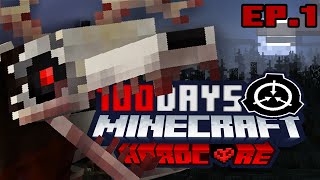 100 วัน ในโหมด HardCore Minecraft SCP !!!!  ( EP.1 )