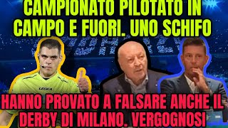 Serie A Pilotata Inter - Milan Vergogna A Milano Ecco Perché