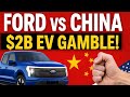Ford vs China | $2 Billion Move to Make Cheap EVs in America