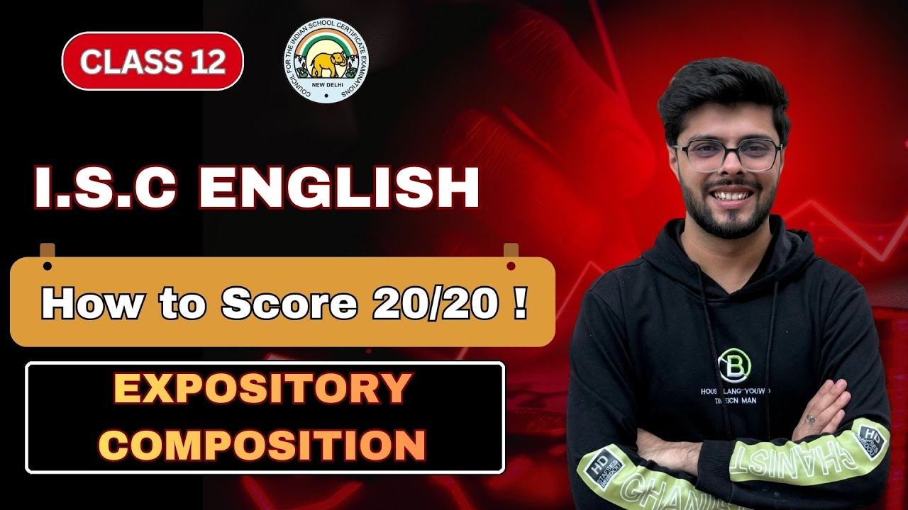 How to Score 20/20 in Expository Composition ? | ISC | ICSE | Class 12 | Boards 2026