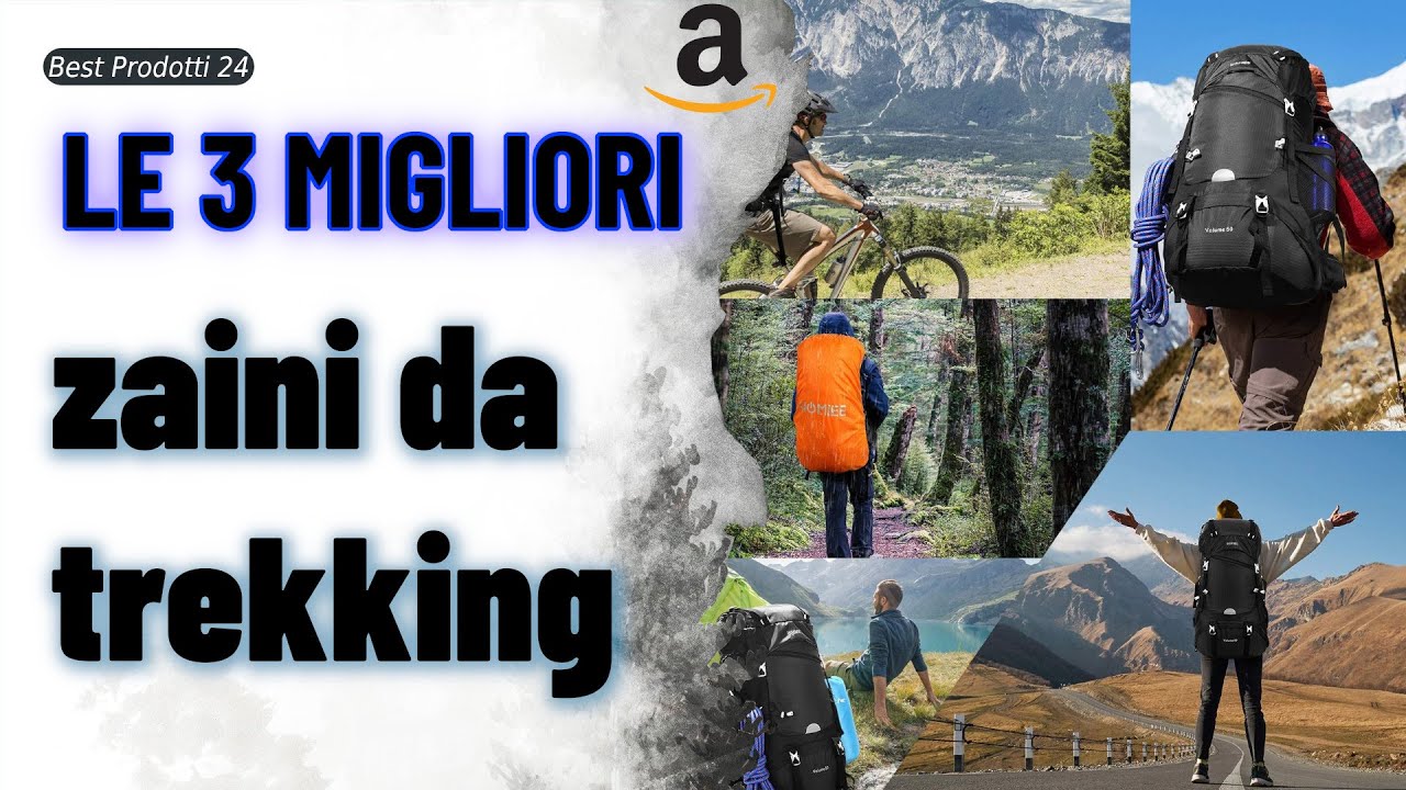 ➤ Le 3 migliori zaini da trekking ✓ - YouTube
