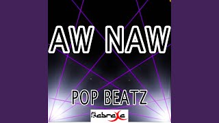 Aw Naw (Instrumental Version)