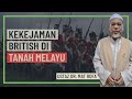 Ustaz dr mat rofa  kekejaman british di tanah melayu