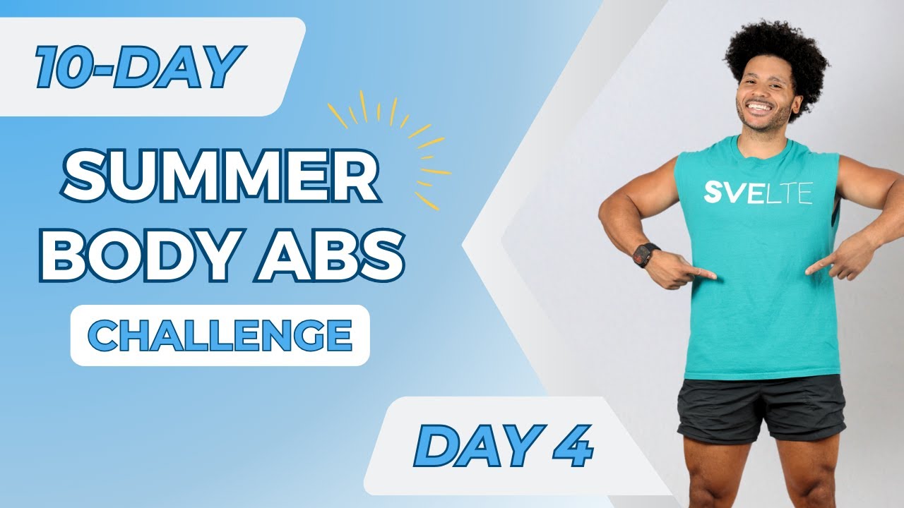 10-Day SUMMER BODY ABS Challenge - Day 4 | SCULPTED CORE | Optional ...