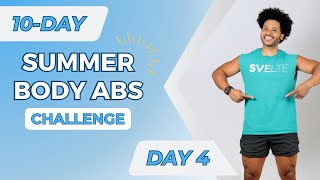 10-Day SUMMER BODY ABS Challenge - Day 4 | SCULPTED CORE | Optional Weights