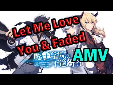 Maou Gakuin no Futekigousha「AMV」- Real Love 