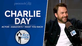 Charlie Day Talks Amazon s I Want You Back Super Bowl DeVito More w Rich Eisen Full Interview