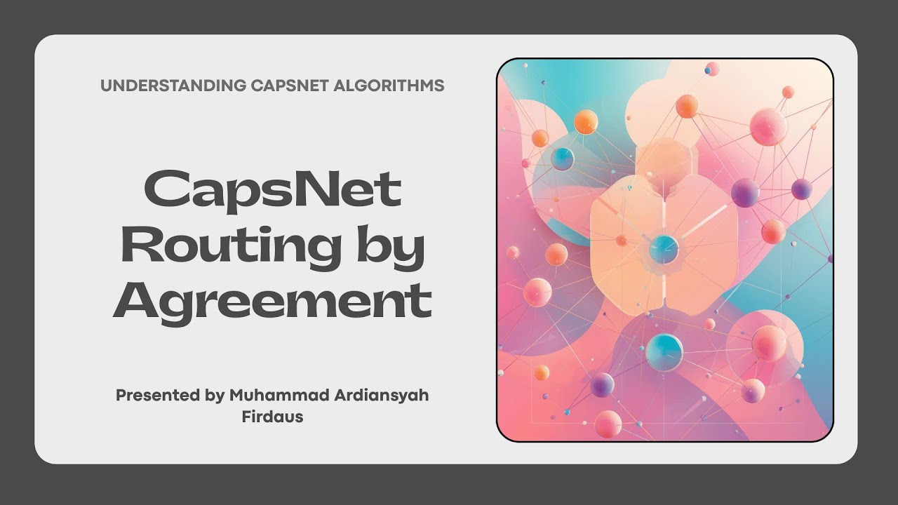 Pengantar Capsule Networks dan Implementasi Routing by Agreement (Deep Learning)