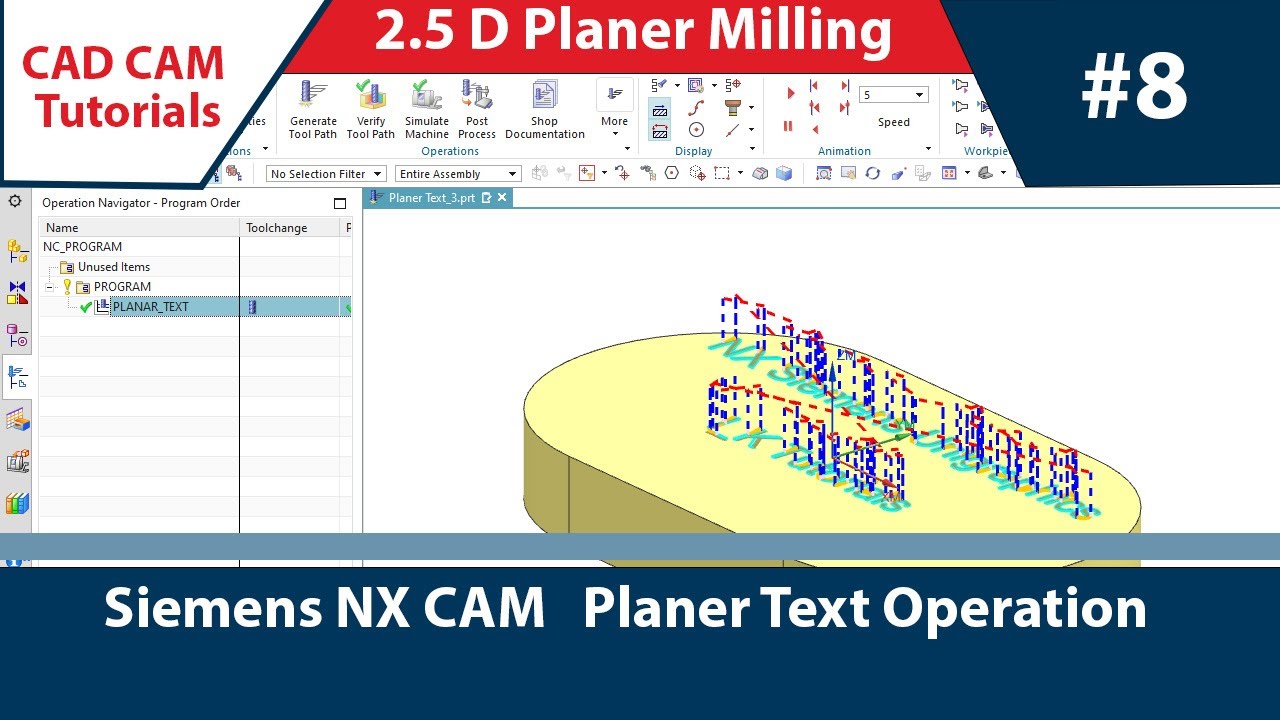 Siemens NX CAM: DAY_8: Planer Text Operation 