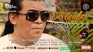 TERBARU 2020 - DIDI KEMPOT  'MANDALIKA'  (ORIGINAL VIDEO MUSIC)