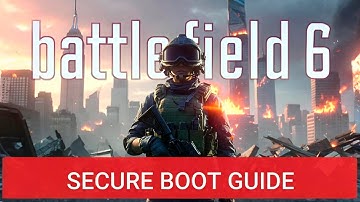 Battlefield 6: ВКЛЮЧАЕМ Secure Boot за 5 МИНУТ! Легкий Гайд по BIOS/UEFI