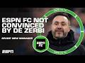‘I DON’T SEE IT!’ 👀 Can Roberto De Zerbi give Spurs the fight they need to survive? | ESPN FC