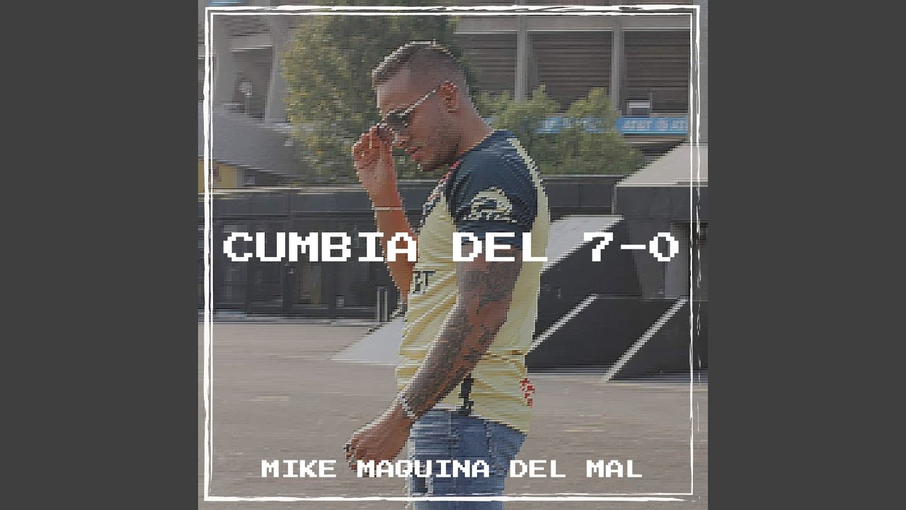 Ver Cumbia Del 7-0 en YouTube Ver Cumbia Del 7-0 en YouTube