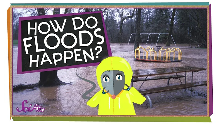 Why Do Floods Happen? | Weather Science | SciShow Kids - DayDayNews