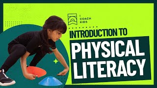 Introduction to Physical Literacy